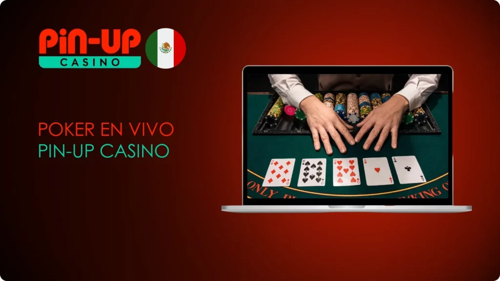 Poker en Vivo en Pin-Up