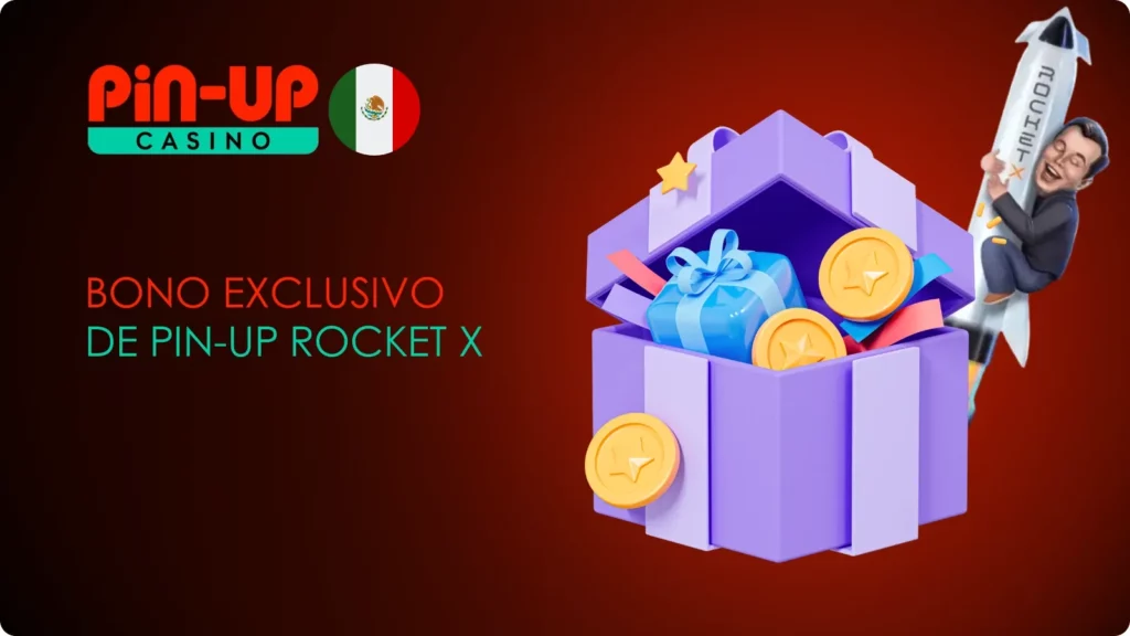 Bono Exclusivo de Pin-Up México Rocket X