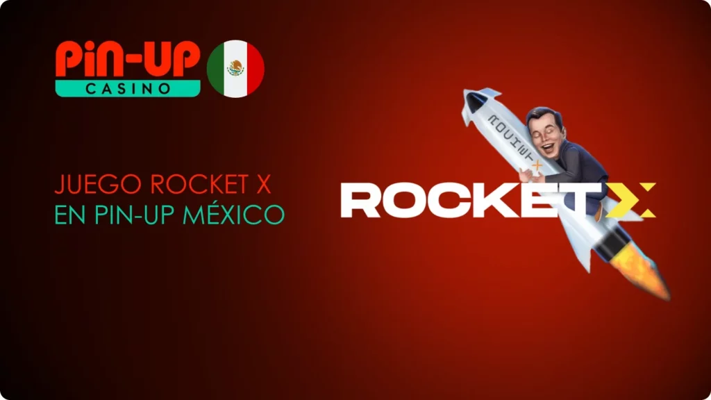 Pin-Up México Rocket X