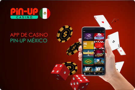 App de Casino Pin-Up México