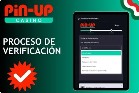 Pin Up Proceso de Verificación 